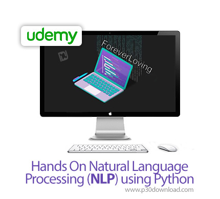 دانلود Udemy Hands On Natural Language Processing (NLP) using Python - آموزش پردازش زبان طبیعی با پا