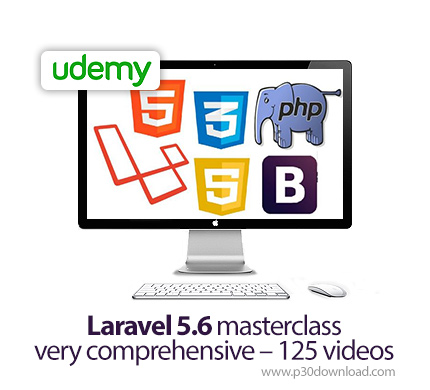 دانلود Udemy Laravel 5.6 masterclass - very comprehensive - 125 videos - آموزش کامل لاراول 5.6 در 12