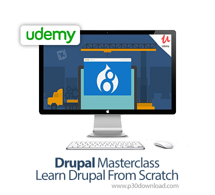 دانلود Udemy Drupal Masterclass - Learn Drupal From Scratch - آموزش کامل تسلط بر دروپال