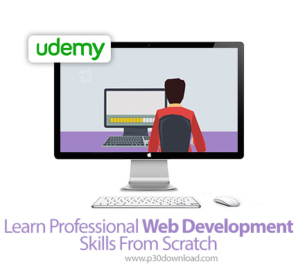 دانلود Udemy Learn Professional Web Development Skills From Scratch - آموزش کامل حرفه ای توسعه وب