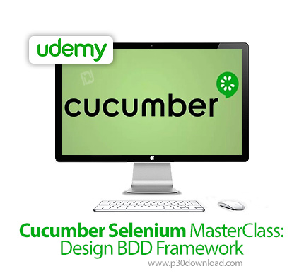دانلود Udemy Cucumber Selenium MasterClass: Design BDD Framework - آموزش ساخت چارچوب بی دی دی با سلن