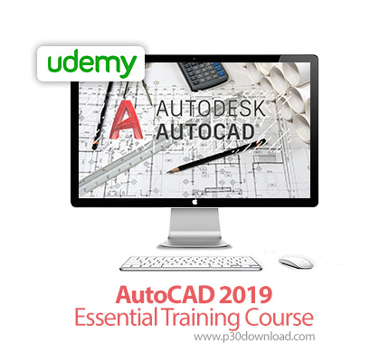 دانلود Udemy AutoCAD 2019 Essential Training Course - آموزش اتوکد 2019