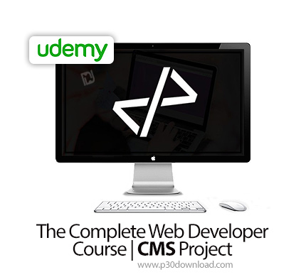 دانلود Udemy The Complete Web Developer Course | CMS Project - آموزش کامل توسعه وب و پروژه سی ام اس