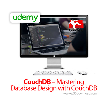 دانلود Udemy CouchDB - Mastering Database Design with CouchDB - آموزش تسلط بر طراحی پایگاه داده های 