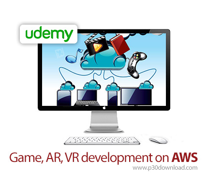 دانلود Udemy Game, AR, VR development on AWS - آموزش توسعه بازی، واقعیت مجازی و واقعیت افزوده روی وب