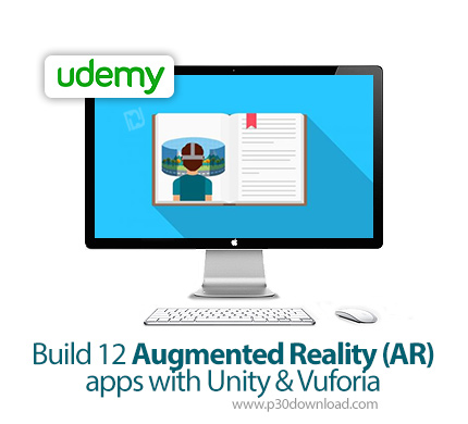 دانلود Udemy Build 12 Augmented Reality (AR) apps with Unity & Vuforia - آموزش ساخت 12 برنامه واقعیت