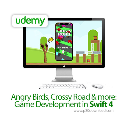 دانلود Udemy Angry Birds, Crossy Road & more: Game Development in Swift 4 - آموزش ساخت بازی های مختل