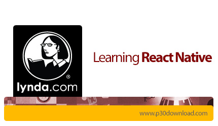 دانلود Lynda Learning React Native - آموزش ری اکت نیتیو