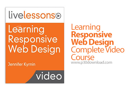 دانلود Udemy Learning Responsive Web Design - Complete Video Course - آموزش کامل طراحی وب سایت های پ