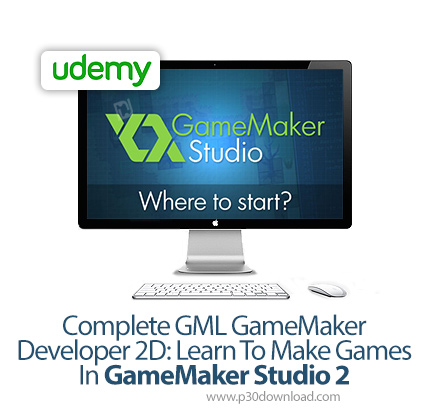 دانلود Udemy Complete GML GameMaker Developer 2D: Learn To Make Games In GameMaker Studio 2 - آموزش 