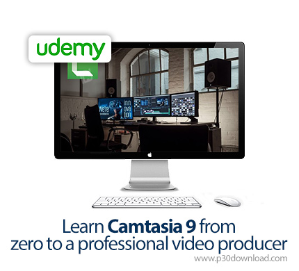 دانلود Udmey Learn Camtasia 9 from zero to a professional video producer - آموزش مقدماتی تا پیشرفته 