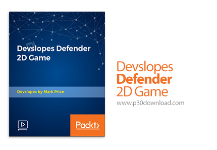 دانلود Packt Devslopes Defender 2D Game - آموزش توسعه بازی دفاعی دو بعدی