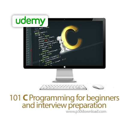 دانلود Udemy 101 C Programming for beginners and interview preparation - آموزش مقدماتی زبان برنامه ن
