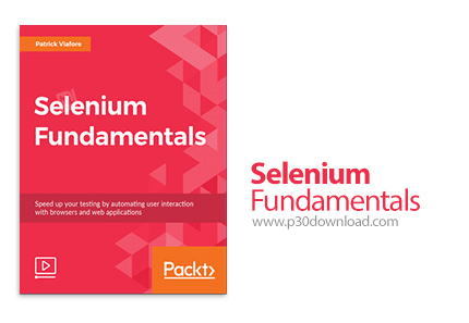 دانلود Packt Selenium Fundamentals - آموزش اصول و مبانی سلنیوم