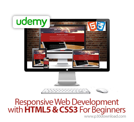 دانلود Udemy Responsive Web Development with HTML5 & CSS3 For Beginners - آموزش مقدماتی توسعه وب سای