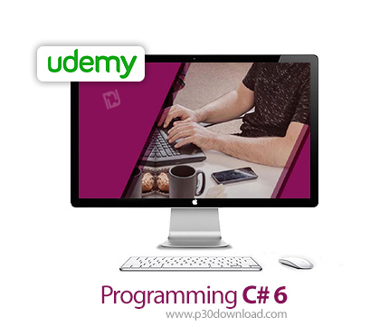 دانلود Udemy Programming C# 6 - آموزش برنامه نویسی سی شارپ 6
