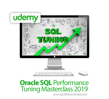 دانلود Udemy Oracle SQL Performance Tuning Masterclass 2019 - آموزش بهینه سازی عملکرد اوراکل اس کیو 