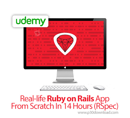 دانلود Udemy Real-life Ruby on Rails App From Scratch In 14 Hours (RSpec) - آموزش توسعه اپ های روبی 