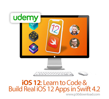 دانلود Udemy iOS 12: Learn to Code & Build Real iOS 12 Apps in Swift 4.2 - آموزش کدنویسی و ساخت اپ ه