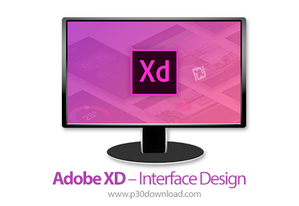 دانلود Skillshare Adobe XD - Interface Design - آموزش طراحی رابط با ادوبی ایکس دی