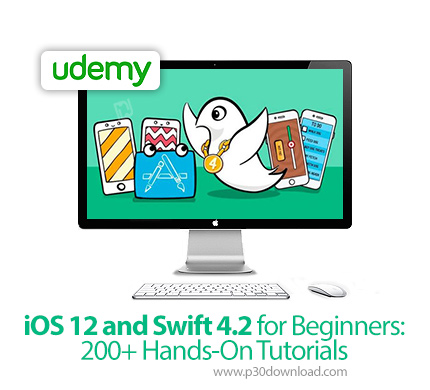 دانلود Udemy iOS 12 and Swift 4.2 for Beginners: 200+ Hands-On Tutorials - آموزش مقدماتی آی او اس 12