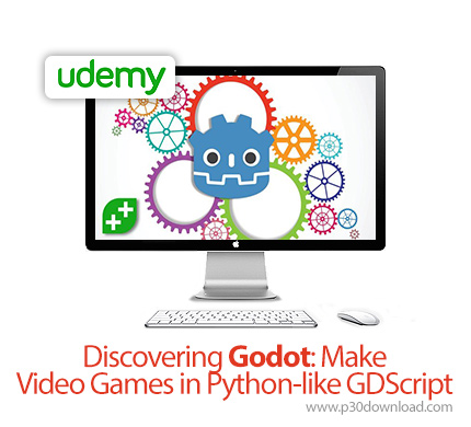 دانلود Udemy Discovering Godot: Make Video Games in Python-like GDScript - آموزش ساخت بازی های ویدئو