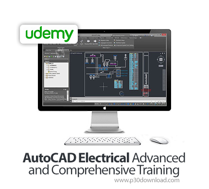 دانلود Udemy AutoCAD Electrical Advanced and Comprehensive Training - آموزش پیشرفته و همه جانبه اتوک