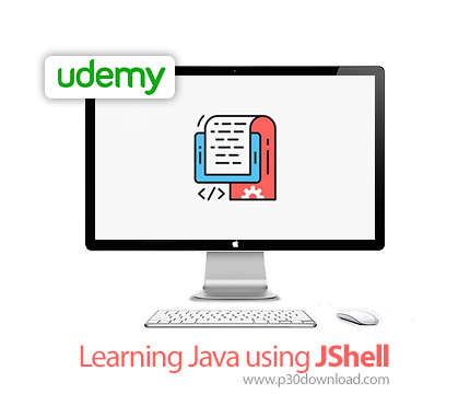 دانلود Udemy Learning Java using JShell - آموزش جاوا با استفاده از جی شل