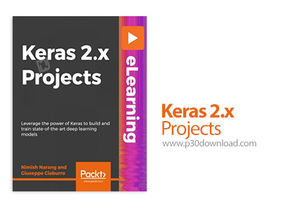 دانلود Udemy Keras 2.x Projects - آموزش پروژه های کراس