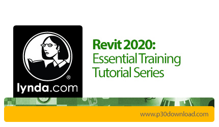دانلود Lynda Revit 2020: Essential Training Tutorial Series - آموزش دوره های رویت 2020