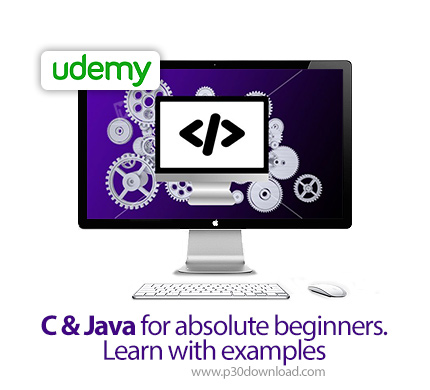دانلود Udemy C & Java for absolute beginners. Learn with examples - آموزش مقدماتی سی و جاوا همراه با