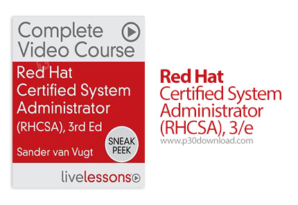 دانلود Livelessons Red Hat Certified System Administrator (RHCSA), 3/e - آموزش مدرک رسمی مدیریت سیست