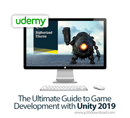 دانلود Udemy The Ultimate Guide to Game Development with Unity 2019 - آموزش کامل توسعه بازی با یونیت