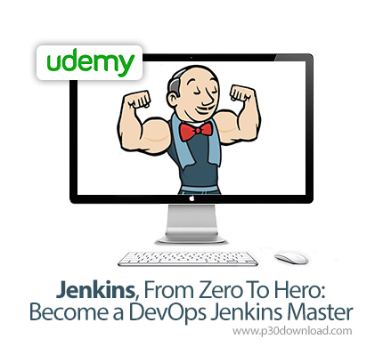 دانلود Udemy Jenkins, From Zero To Hero: Become a DevOps Jenkins Master - آموزش مقدماتی تا پیشرفته ج
