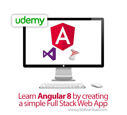 دانلود Udemy Learn Angular 8 by creating a simple Full Stack Web App - آموزش ساخت وب اپ با آنگولار 8