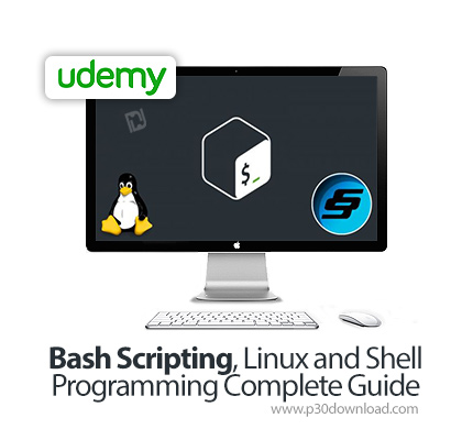 دانلود Udemy Bash Scripting, Linux and Shell Programming Complete Guide - آموزش برنامه نویس شل باش ل