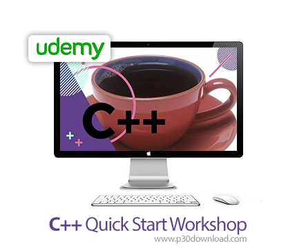 دانلود Udemy C++ Quick Start Workshop - آموزش شروع کار سریع با سی پلاس پلاس