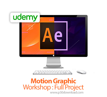 دانلود Udemy Motion Graphic Workshop : Full Project - آموزش کامل موشن گرافیک