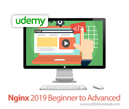 دانلود Udemy Nginx 2019 - Beginner to Advanced - آموزش مقدماتی تا پیشرفته ان جین ایکس 2019