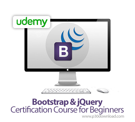 دانلود Udemy Bootstrap & jQuery - Certification Course for Beginners - آموزش مقدماتی مدرک بوت استرپ 