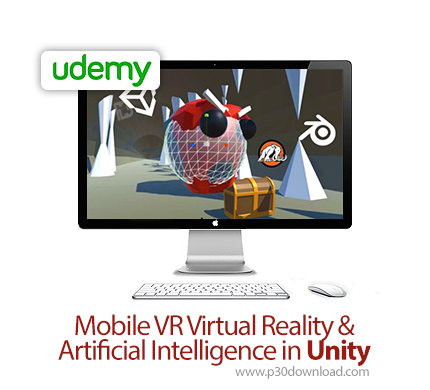 دانلود Udemy Mobile VR Virtual Reality & Artificial Intelligence in Unity - آموزش واقعیت مجازی موبای
