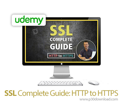 دانلود Udemy SSL Complete Guide: HTTP to HTTPS - آموزش کامل اس اس ال