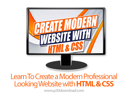 دانلود Skillshare Learn To Create a Modern Professional Looking Website with HTML & CSS - آموزش ساخت