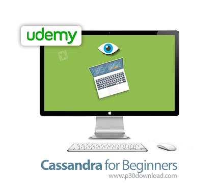 دانلود Udemy Cassandra for Beginners - آموزش مقدماتی کاساندرا