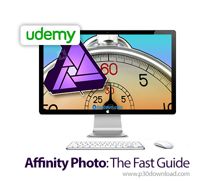 دانلود Udemy Affinity Photo: The Fast Guide - آموزش کامل نرم افزار افینیتی فوتو