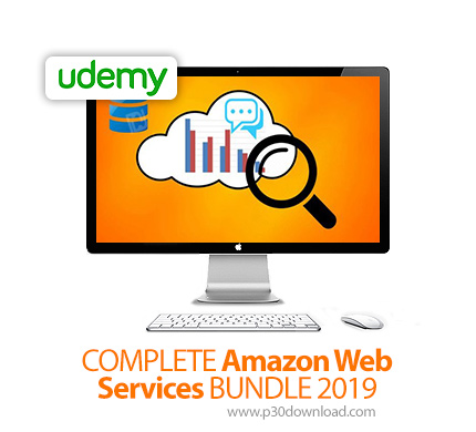 دانلود Udemy COMPLETE Amazon Web Services BUNDLE 2019 - آموزش کامل وب سرویس های آمازون