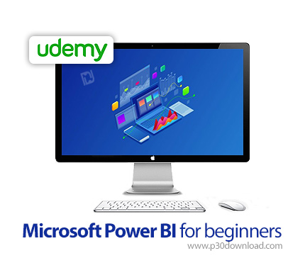 دانلود Udemy Microsoft Power BI for beginners - آموزش مقدماتی مایکروسافت پاور بی آی