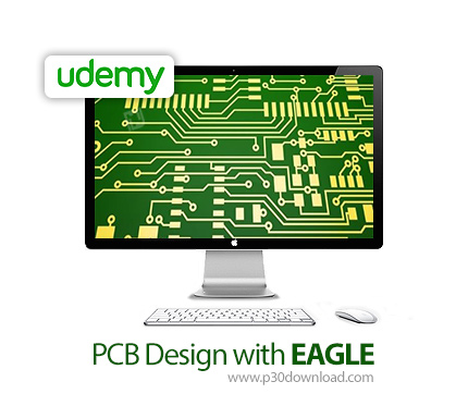 دانلود Udemy PCB Design with EAGLE - آموزش طراحی پی سی بی با ایگل