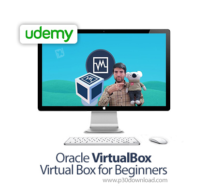 دانلود Udemy Oracle VIrtualBox | Virtual Box for Beginners - آموزش مقدماتی اوراکل ویرتوال باکس