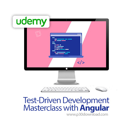 دانلود Udemy Test-Driven Development Masterclass with Angular - آموزش توسعه تست محور با آنگولار